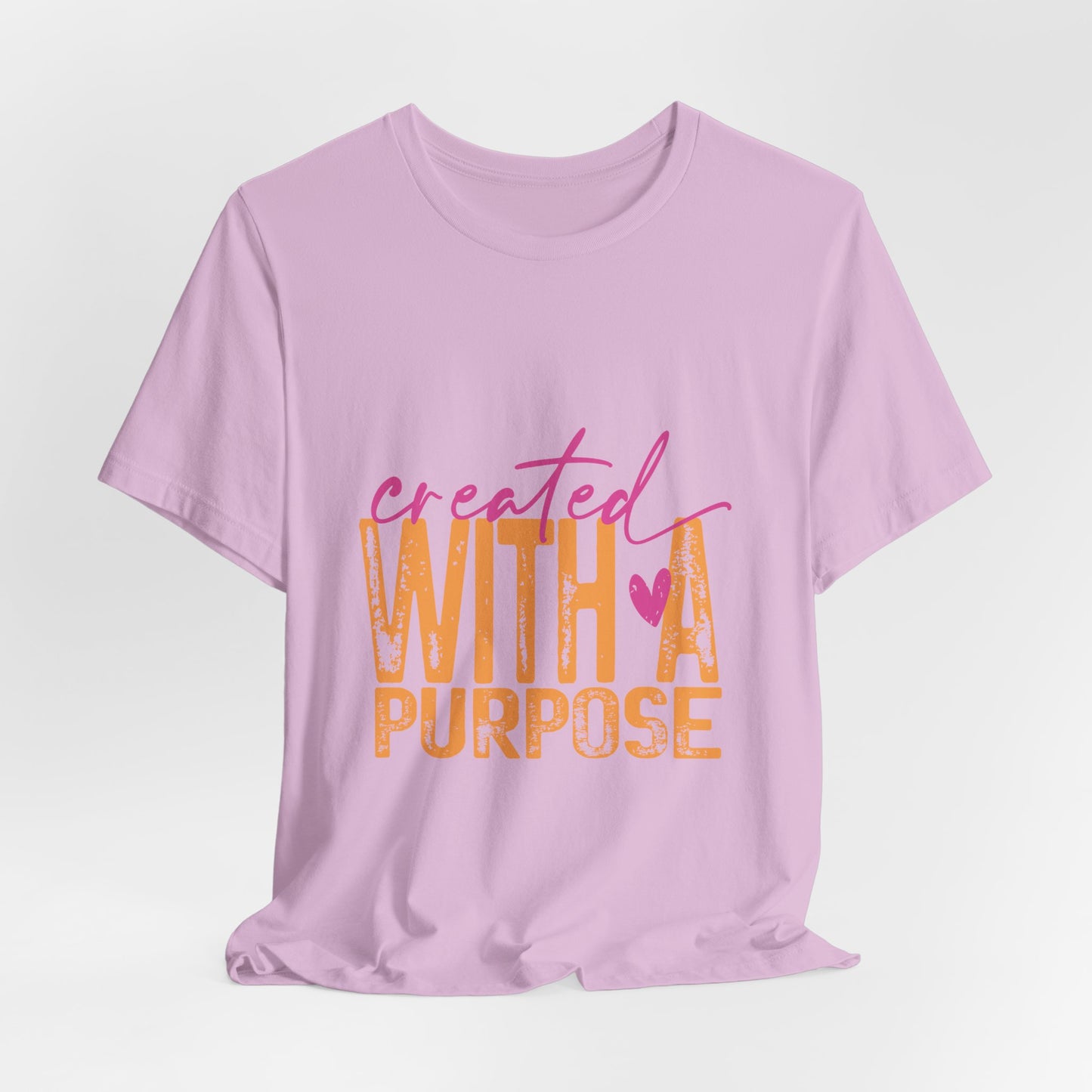 Created With A Purpose Tee — Inspirational Graphic T-Shirt