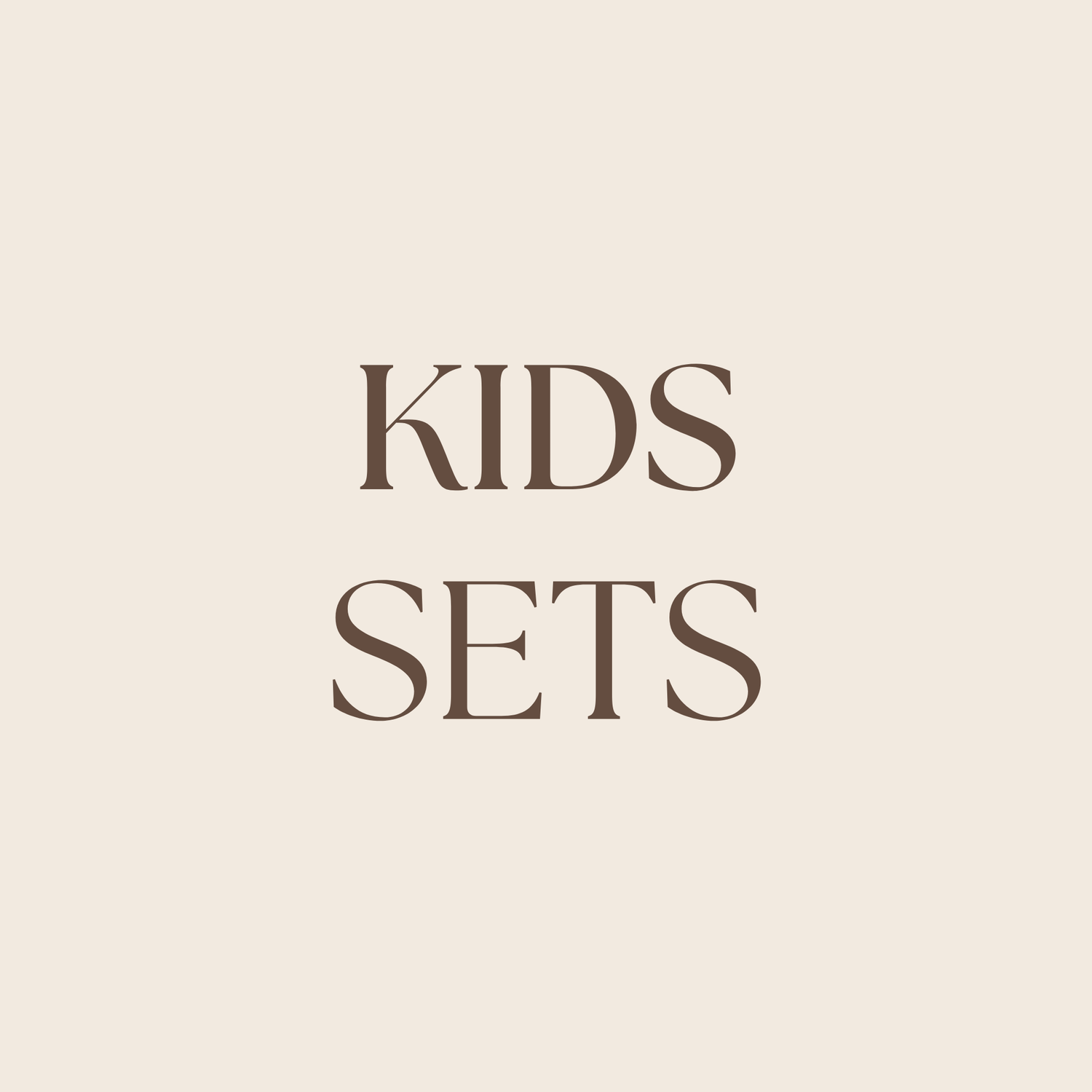 Kid's Sets