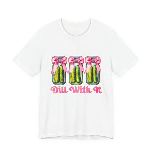 Dill With It Tee — Cute Pickle Jars with Pink Bows Graphic Shirt