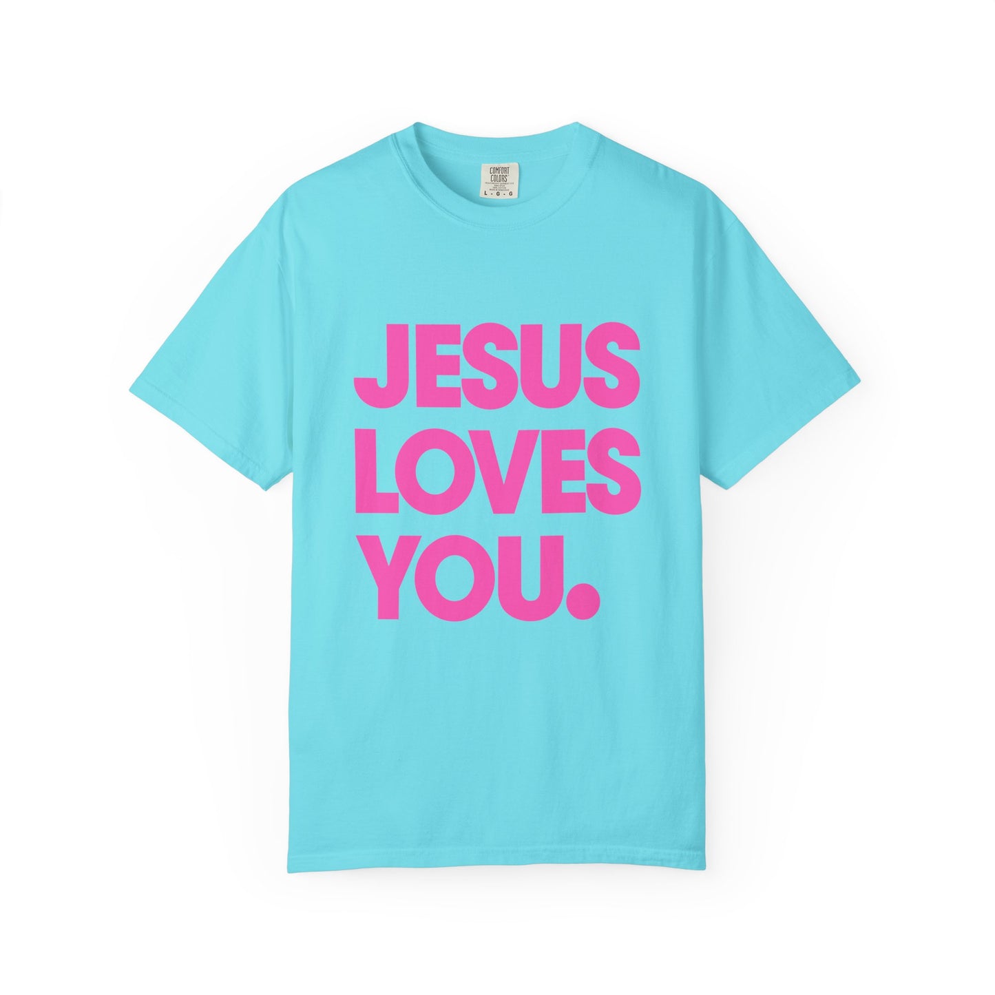 Faith Graphic Tee — "Jesus Loves You." Pink Bold Print