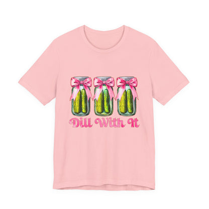 Dill With It Tee — Cute Pickle Jars with Pink Bows Graphic Shirt