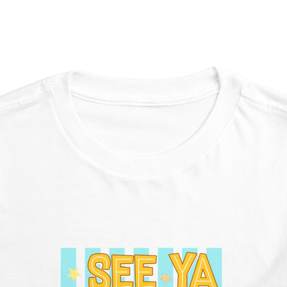Toddler Tee — "See Ya Later Excavator" Construction Shirt