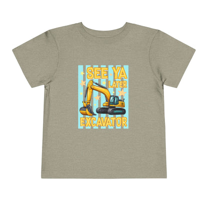 Toddler Tee — "See Ya Later Excavator" Construction Shirt