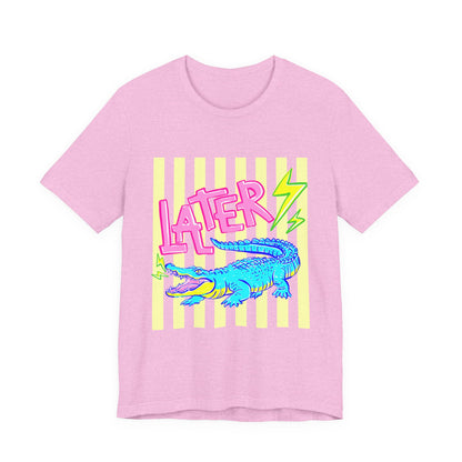 Later Alligator/After While Crocodile Tee — Retro Neon Graphic T-Shirt