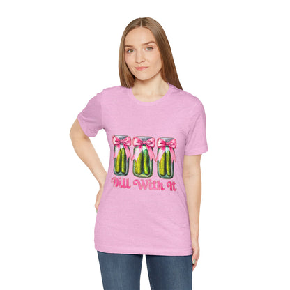 Dill With It Tee — Cute Pickle Jars with Pink Bows Graphic Shirt