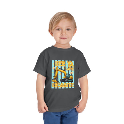 Toddler Tee — "See Ya Later Excavator" Construction Shirt