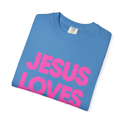 Faith Graphic Tee — "Jesus Loves You." Pink Bold Print
