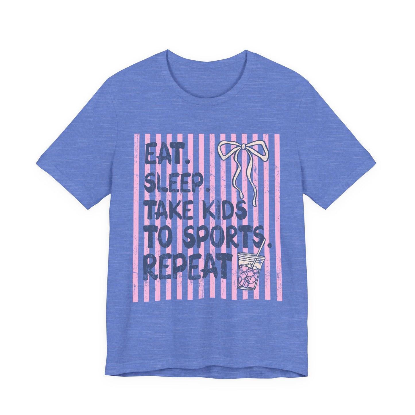 T-Shirt — "Eat. Sleep. Take Kids to Sports. Repeat." Youth Sports Mom Tee