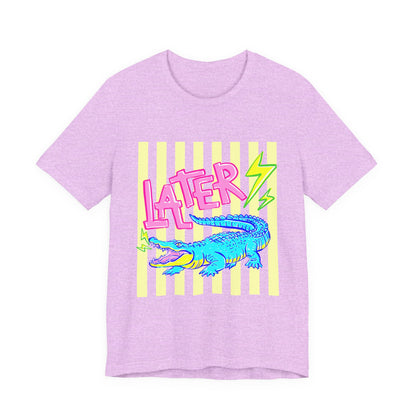 Later Alligator/After While Crocodile Tee — Retro Neon Graphic T-Shirt