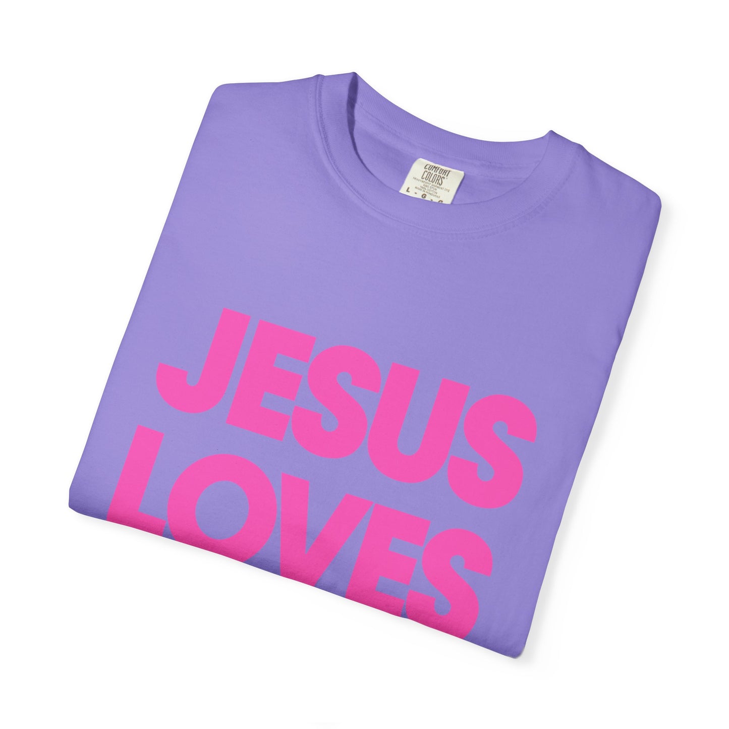 Faith Graphic Tee — "Jesus Loves You." Pink Bold Print