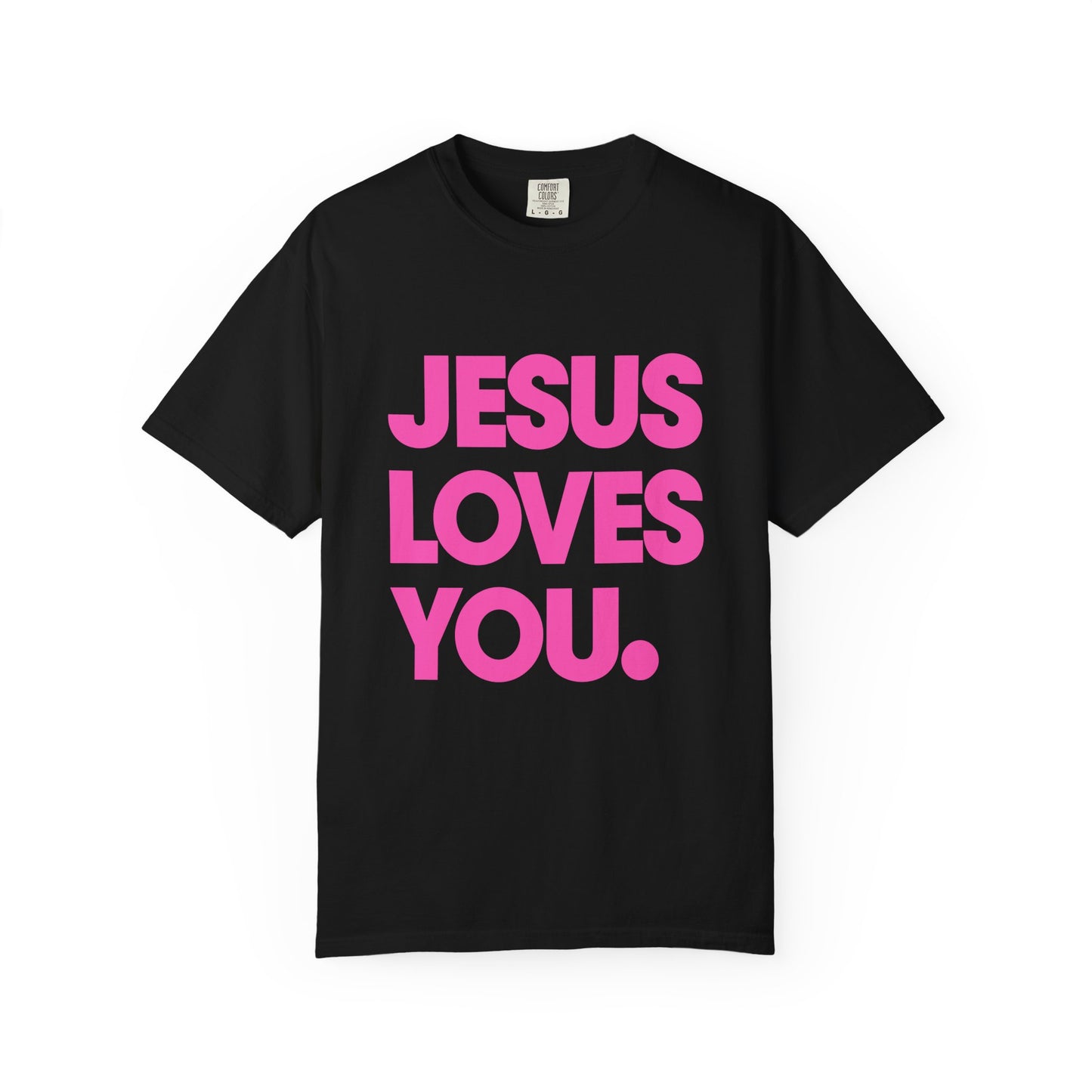Faith Graphic Tee — "Jesus Loves You." Pink Bold Print