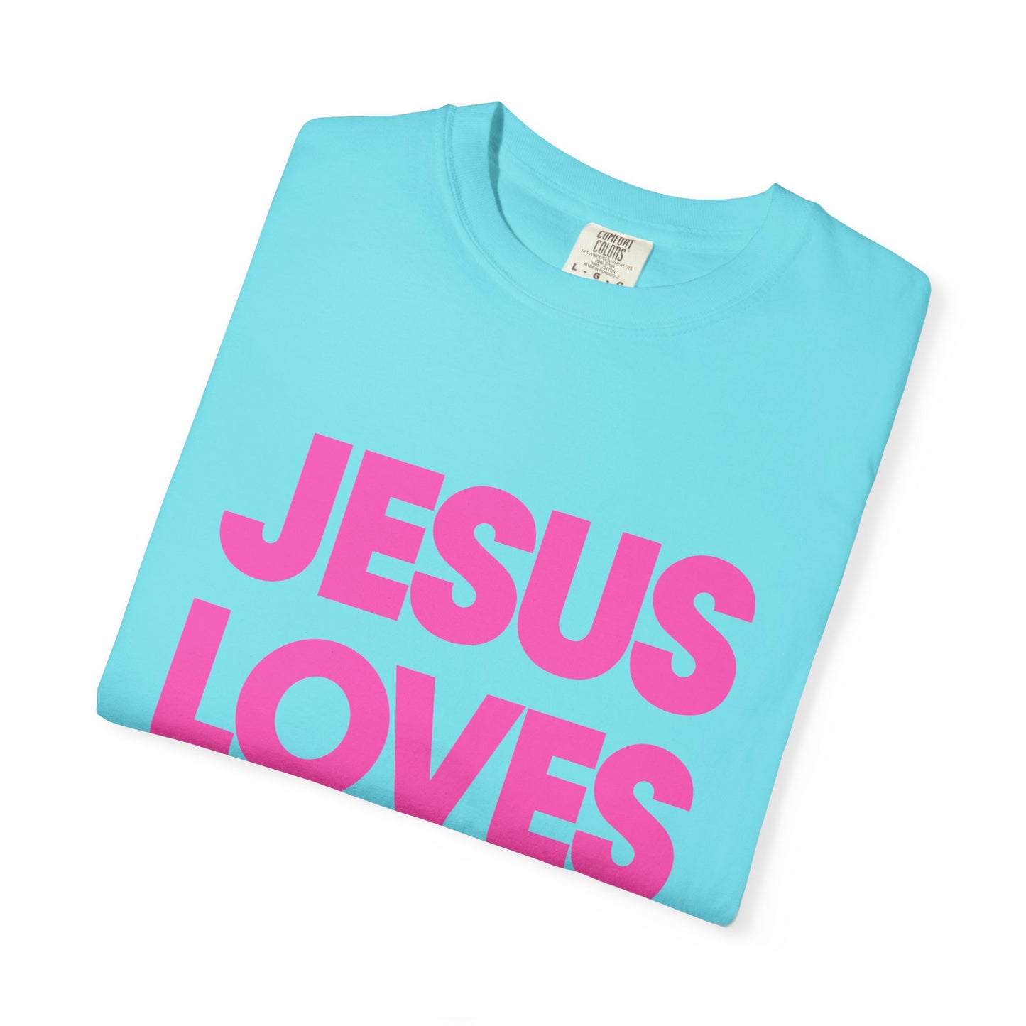 Faith Graphic Tee — "Jesus Loves You." Pink Bold Print