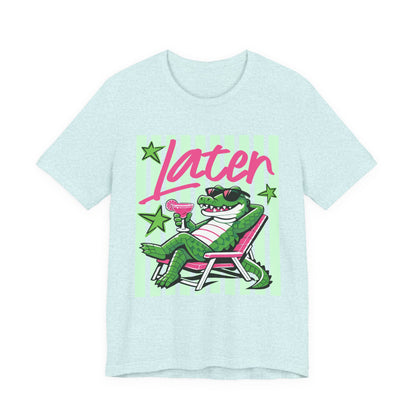 Later Alligator T‑Shirt — Retro Lounge Crocodile Tee
