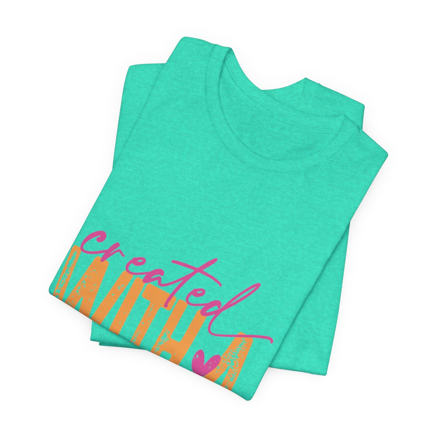Created With A Purpose Tee — Inspirational Graphic T-Shirt