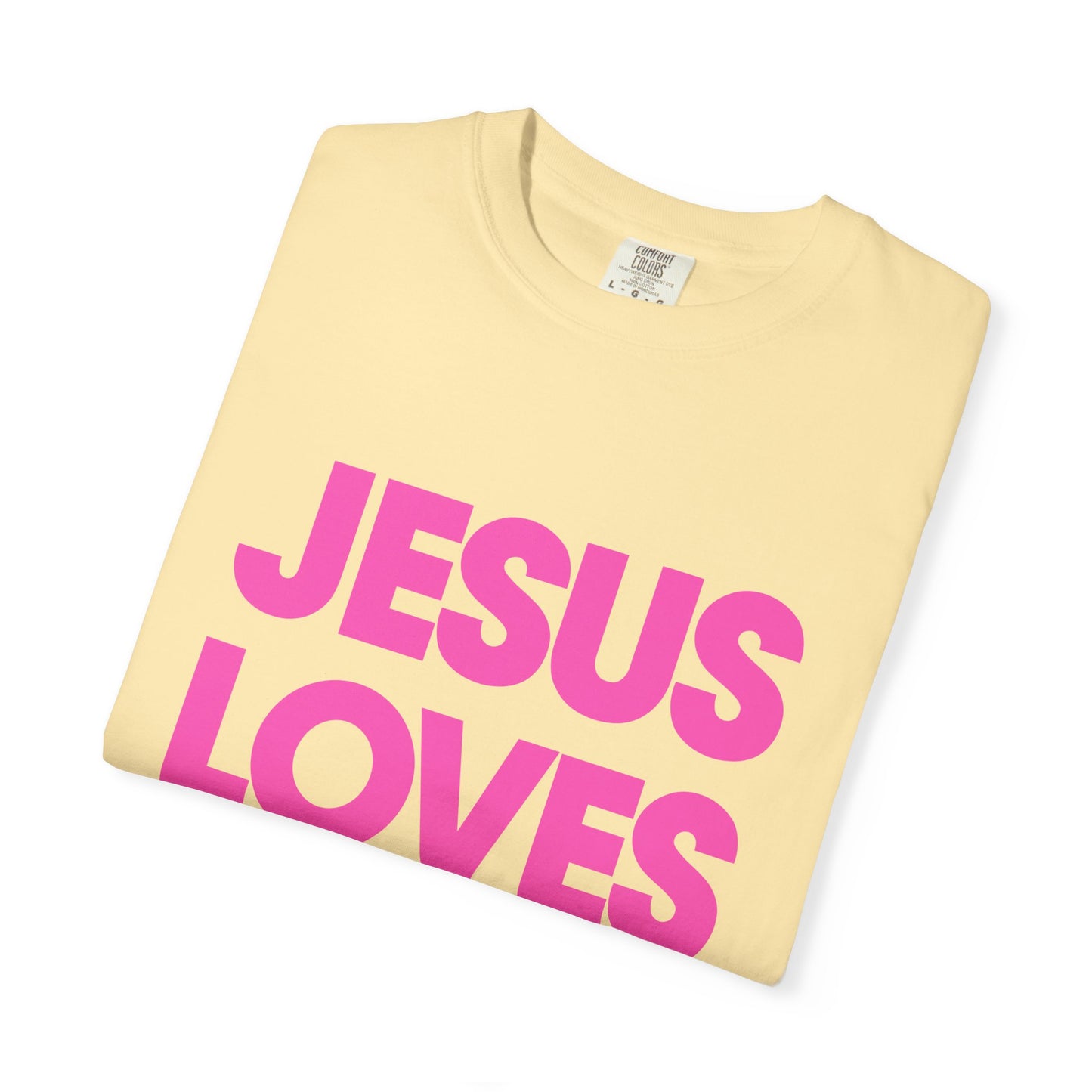 Faith Graphic Tee — "Jesus Loves You." Pink Bold Print