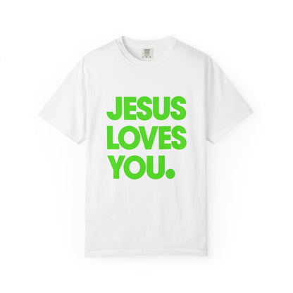 Jesus Loves You T-Shirt — Bold Neon Christian Faith Tee