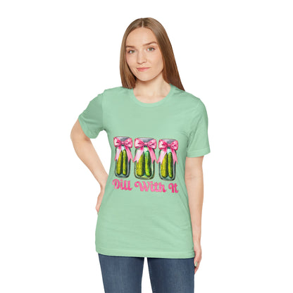 Dill With It Tee — Cute Pickle Jars with Pink Bows Graphic Shirt