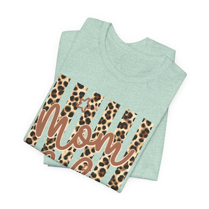 Mom Life Leopard Stripe Tee — "Mom Life" Graphic T-Shirt