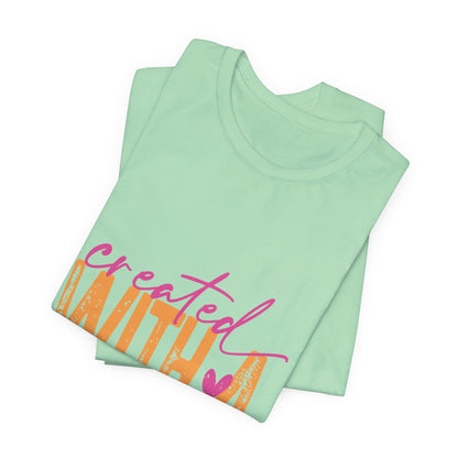 Created With A Purpose Tee — Inspirational Graphic T-Shirt