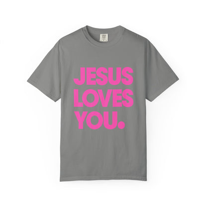 Faith Graphic Tee — "Jesus Loves You." Pink Bold Print
