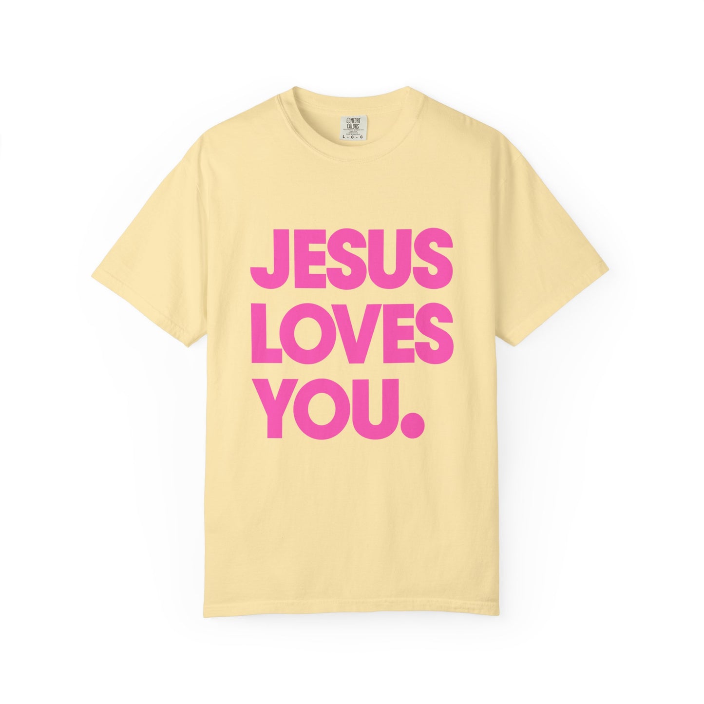 Faith Graphic Tee — "Jesus Loves You." Pink Bold Print