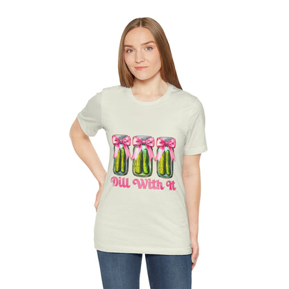 Dill With It Tee — Cute Pickle Jars with Pink Bows Graphic Shirt