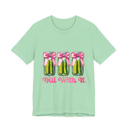 Dill With It Tee — Cute Pickle Jars with Pink Bows Graphic Shirt