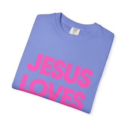 Faith Graphic Tee — "Jesus Loves You." Pink Bold Print