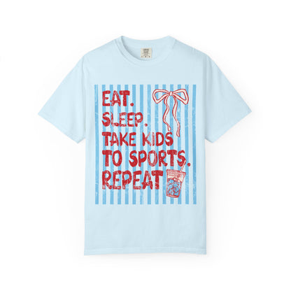 T-Shirt — "Eat. Sleep. Take Kids to Sports. Repeat." Parent Life Graphic Tee