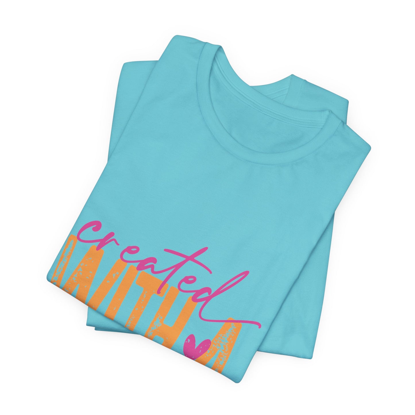 Created With A Purpose Tee — Inspirational Graphic T-Shirt