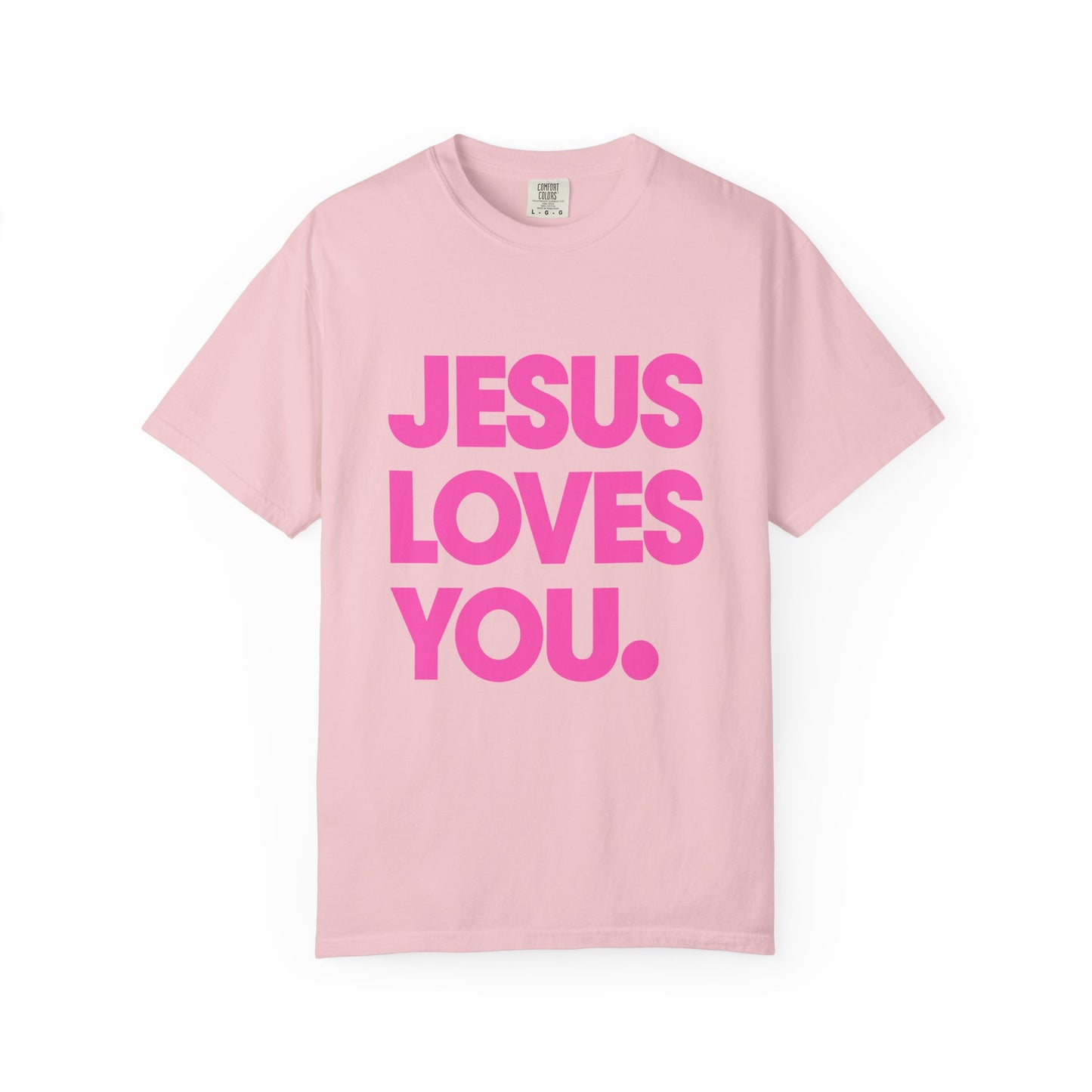 Faith Graphic Tee — "Jesus Loves You." Pink Bold Print