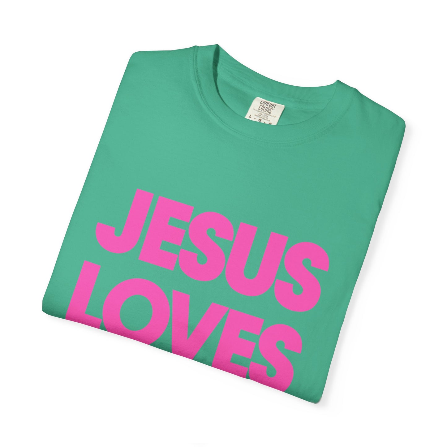 Faith Graphic Tee — "Jesus Loves You." Pink Bold Print