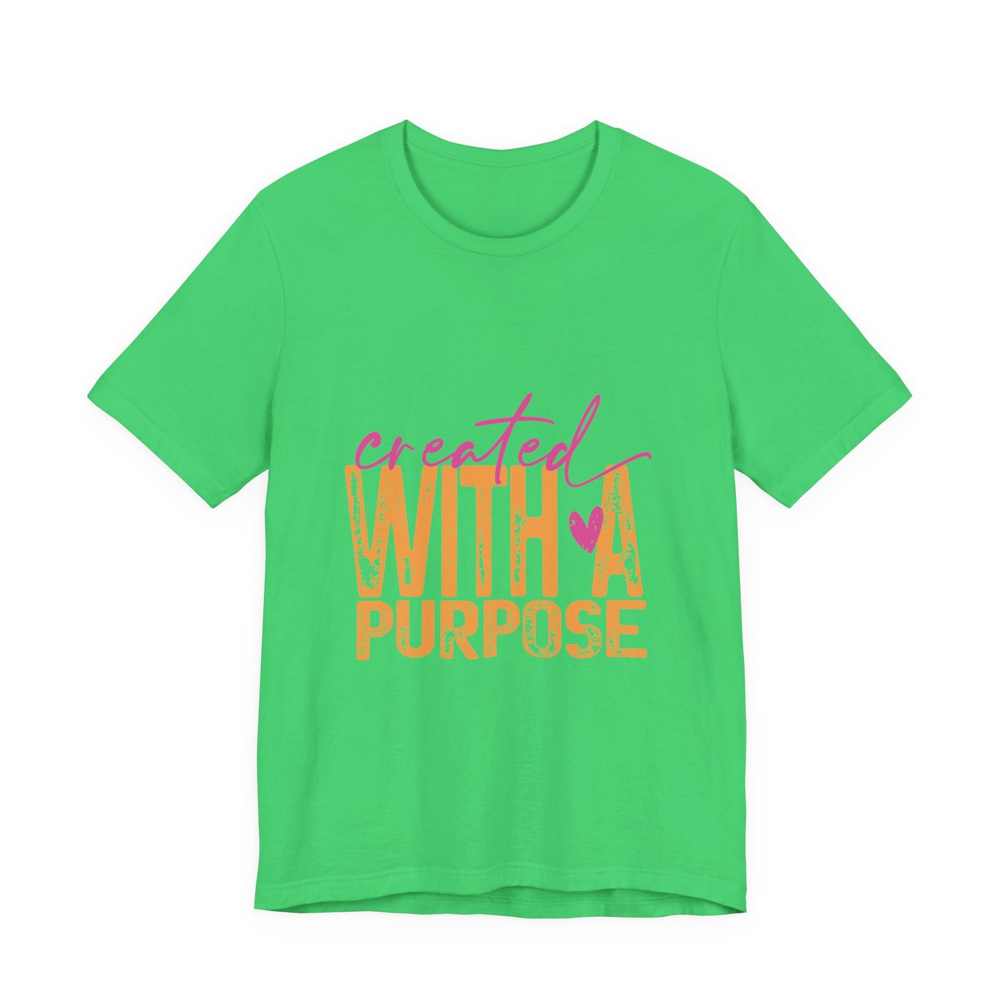 Created With A Purpose Tee — Inspirational Graphic T-Shirt