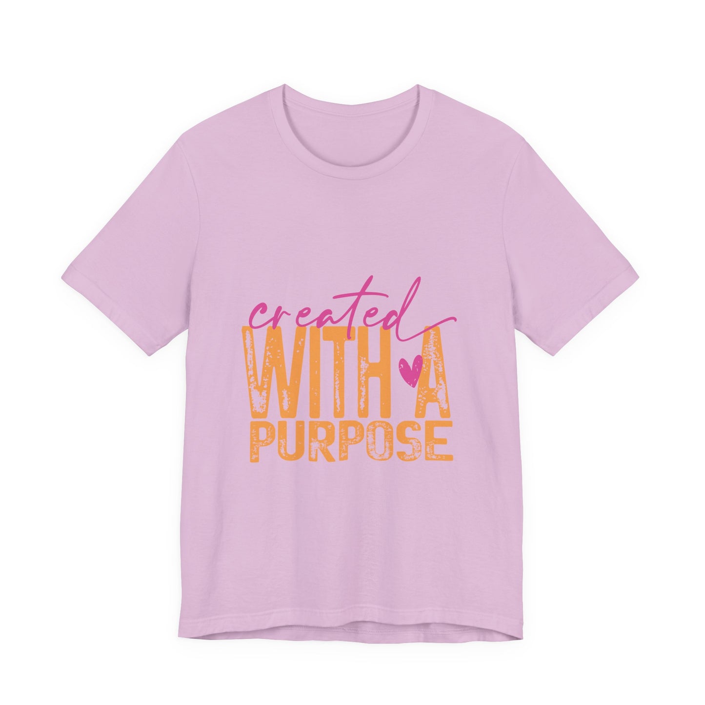 Created With A Purpose Tee — Inspirational Graphic T-Shirt