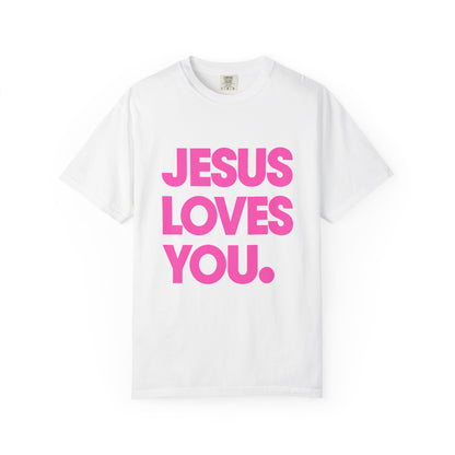 Faith Graphic Tee — "Jesus Loves You." Pink Bold Print
