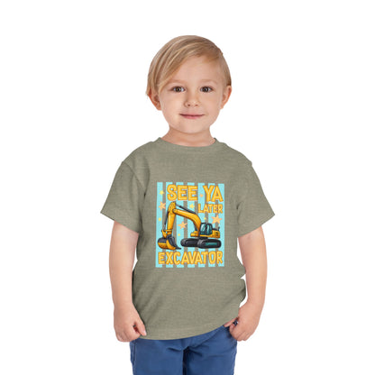 Toddler Tee — "See Ya Later Excavator" Construction Shirt